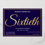 Invitation En Aluminium Elégant or formel 60 Soixantième anniversaire<br><div class="desc">Une élégante invitation à la fête du 60e anniversaire en feuille d'or et bleu. Ajoutez simplement vos informations,  ajoutez cette invitation à votre panier,  puis profitez de cet anniversaire d'étape ! Elégant Formal Gold 60 Soixantième Anniversaire Foil Invitation Jours fériés Design | Melissa Patton - Designer</div>