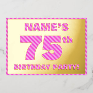 Invitation En Aluminium Fête des 75 ans — Rayures roses, audacieuses et am