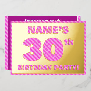 Invitation En Aluminium Fête du 30e anniversaire — Gras, amusant, rose ray