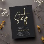 Invitation En Aluminium Golden Script 60e fête d'anniversaire<br><div class="desc">Célébrez son anniversaire d'étape avec ces invitations chic à la fête du 60e anniversaire avec "soixante" en écriture manuscrite en feuille d'or moderne. Personnalisez avec les détails de votre fête en dessous. Un choix inoubliable et luxueux pour de fabuleuses célébrations du 60e anniversaire.</div>