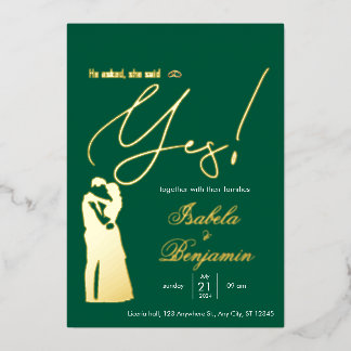 Invitation En Aluminium Green Foil “He Asked She Said Yes” Wedding Invitat