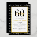 Invitation En Aluminium Modern Typography 60th Birthday Party Black Gold<br><div class="desc">Celebrate a milestone in timeless style with this elegant black and gold 60th birthday invitation. Featuring a sleek black background with shimmering gold foil accents and graceful script that reads 60 in both number and text, this design perfectly blends modern sophistication with celebratory charm. Ideal for milestone birthday parties, elegant...</div>