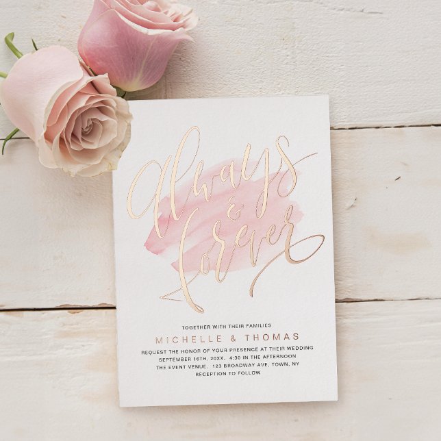 Invitation En Aluminium Moderne Simple Rose Or Toujours Et Script Pour Tou (Modern Simple Rose Gold Always And Forever Script Foil Invitation)