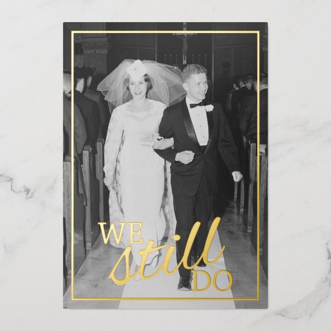 Invitation En Aluminium Nous le faisons toujours - Anniversaire Mariage ph (Recto)