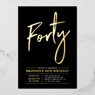 Invitation En Aluminium Quarante   Soirée moderne Gold & Black 40th Birthd