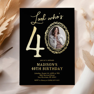 Invitation En Aluminium Regardez qui a 40 ans Photo Anniversaire Adulte
