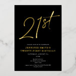 Invitation En Aluminium Script chic moderne Vingt et un fête d'anniversair<br><div class="desc">Cet invitation moderne de fête de 21e anniversaire dispose d'un arrière - plan noir chic avec écriture en feuille d'or surélevée et typographie moderne blanche plate. Le script dit "21ème". Toutes les couleurs sont entièrement et facilement personnalisables. Vous pouvez même ajouter une photo à l'arrière ! Il suffit d'utiliser "outil...</div>