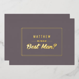 Invitation En Aluminium Seras-tu mon Meilleur Homme ? Mariage d'or Dark Mo