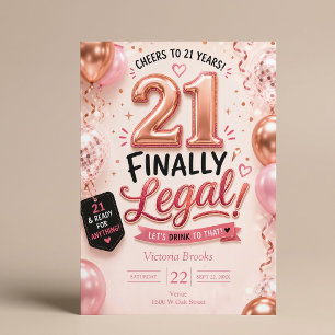 Invitation Enfin Légal Fête d'anniversaire 21 ans Rose Gold R