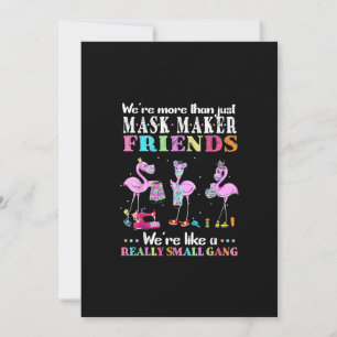 Invitation Étaient Plus Que Juste Mask Maker Flamant rose Ami