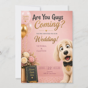 Invitation Êtes-vous là ? Chien drôle rose gêné mariage