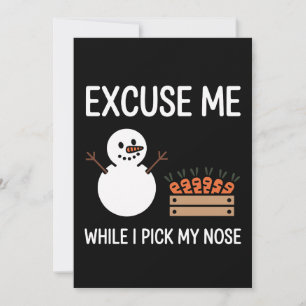 Invitation Excusez-moi pendant que je me cure le nez Bonhomme