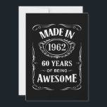 Invitation Fabriqué en 1962 60 ans d'être génial anniversaire<br><div class="desc">Pour 60ème anniversaire en 2022 - Fabriqué en 1962 60 ans d'être génial en mélange sans et serif police avec rouleaux vintages et embellissements de cadre. Pour 60ème anniversaire.</div>