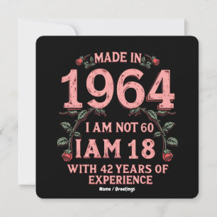 Invitation Fabriqué en 1964 Je ne suis pas 60 ans, j'ai 18 an