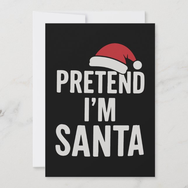 Invitation Faisons comme si j'étais le Père Noël - Humour de  (Devant)