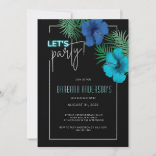 Invitation Faisons la fête Black Blue Neon Tropical 40e anniv