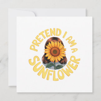 Invitation Faites comme si j'étais un tournesol floral mignon