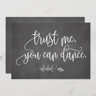 Invitation Faites-moi confiance Vous Pouvez Danser Alcool Mar