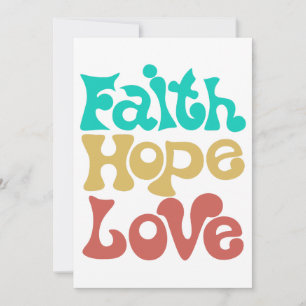 Invitation Faith Hope Love