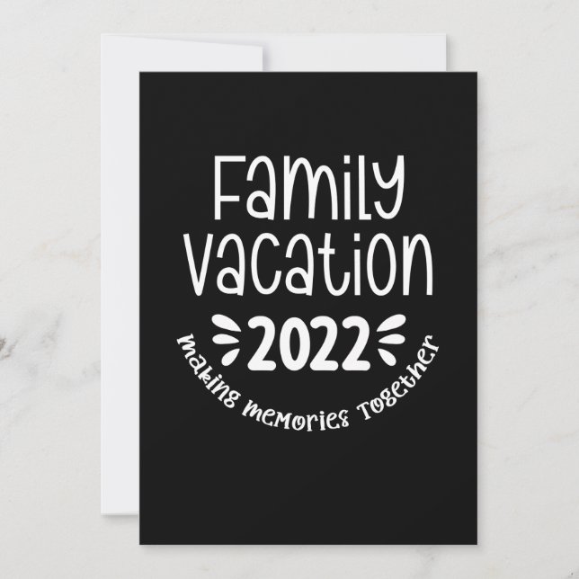 Invitation Family Vacation 2022 Making Memories Together (Devant)