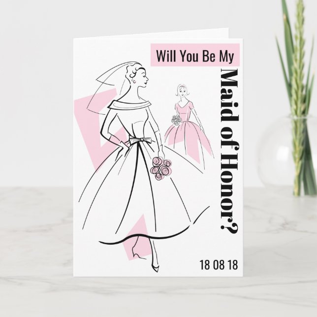 Invitation Fashion Bride Rose Be My Maid of Honor card (Devant)