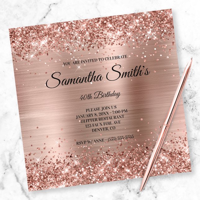 Invitation Faux Rose Gold Parties scintillant et Foil 40e ann (Create your own milestone birthday invitation.)
