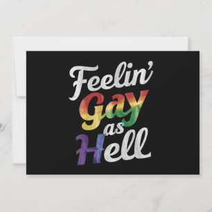 Invitation Feelin' Gay As Hell LGBT Pride