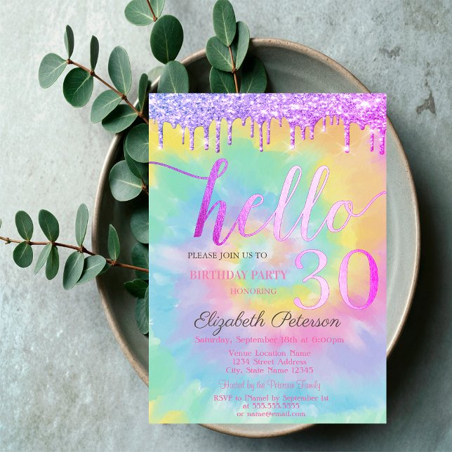 Invitation Fête d'anniversaire 30 ans Glitter Drips Tie Dye  (Créateur téléchargé)