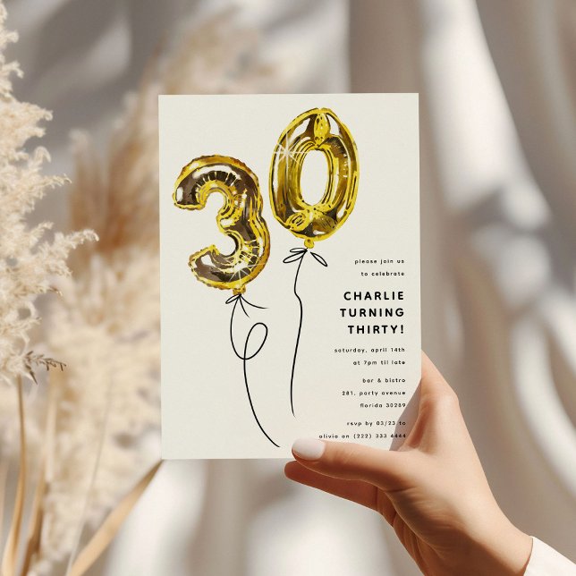 Invitation Fête d'anniversaire 30 ans Minimal Gold 30 Ballon (Créateur téléchargé)