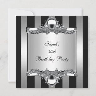 Invitation Fête d'anniversaire 30 ans rayure argent noir blan