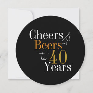 Invitation Fête d'anniversaire 40 ans Cheers and Beers Black 