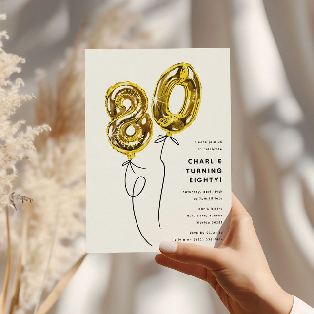Invitation Fête d'anniversaire 80 ans Balloon Or Minimal 80 (Créateur téléchargé)