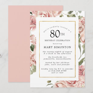 Invitation Fête d'anniversaire 80 ans Rose Floral Rose Poussi