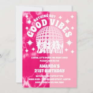 Invitation Fête d'anniversaire aux bonnes vibrations rose tie