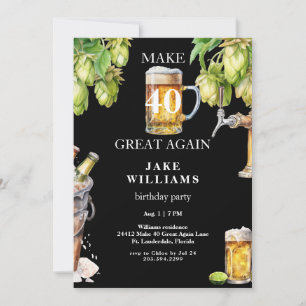 Invitation Fête d'anniversaire de 40 ans Make 40 Great Again