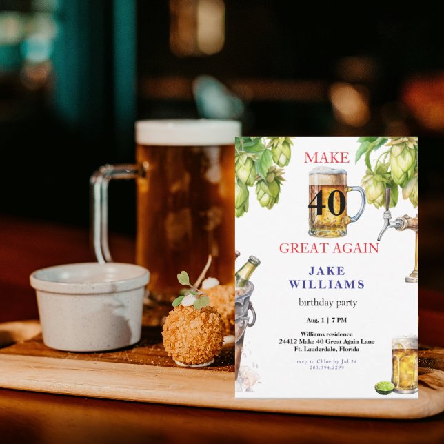 Invitation Fête d'anniversaire Make 40 Great Again Bière (Créateur téléchargé)