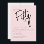 Invitation Fête d'anniversaire rose cinquantième 50e moderne<br><div class="desc">Invitation d'anniversaire 50 ans moderne en rose blush avec typographie noire.  Articles assortis et gamme de fête également disponibles.  Veuillez utiliser le bouton « m'envoyer un message » ci-dessous pour obtenir de l'aide pour une personnalisation supplémentaire et des demandes spéciales.  © Zoe Chapman Design</div>