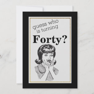 Invitation Fête de 40e Anniversaire Amusant Fab Fomans Annive