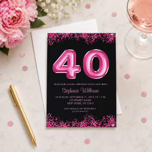 Invitation Fête des 40 ans Ballons Noirs et Roses Pailletés