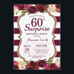 Invitation Fête du 60e anniversaire de la Surprise florale de<br><div class="desc">Bourgogne Floral Surprise 60e Anniversaire Invitation pour femmes. Invitation de la fête d'anniversaire en Bourgogne, Rouge et Or. Parties scintillant d'or. Fleur florale d'aquarelle de Bourgogne. Burgundy et White Stripes. 13e 15e 16e 18e 20e 21e 30e 40e 50e 60e 70e 80e 90e 100e, n'importe quel âge. Numérique imprimable. Pour plus...</div>