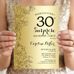 Invitation Fête surprise d'anniversaire 30 ans en or<br><div class="desc">Invitation à la fête surprise d'anniversaire 30 ans en or. Design féminin glamour avec faux feuillet or, accents botaniques et police de caractères script. Carte d'invitation florale simple parfaite pour une célébration d'anniversaire surprise élégante pour une femme stylée. Peut être personnalisé pour n'importe quel âge. Cartes d'invitation Zazzle imprimées ou...</div>