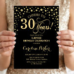 Invitation Fête surprise pour 30 ans - Or Noir<br><div class="desc">Invitation à une fête surprise pour 30 ans.
Design élégant en noir et or scintillant faux. Caractéristiques police de caractères script et confettis diamants. À 30 ans,  on trinque ! Envoyez-moi un message si vous avez besoin d'une personnalisation supplémentaire.</div>