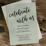 Invitation Fêtez avec nous Décontracté Sage Green Wedding Par<br><div class="desc">Invitation vos invités à votre fête mariage avec l'aide de ces cartes simples. Dans le design, j'ai utilisé une police décontractée, moderne, manuscrite pour créer une superposition de typographie graphique en lisant "célébrer avec nous". Remplissez les blancs du modèle avec vos détails pour personnaliser le design. Tous les calques ont...</div>