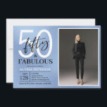 Invitation Fifty and Fabulous Script Photo 50th Birthday<br><div class="desc">This 50 & Fabulous dusty blue foil black and white and photo 50th birthday party invitation is perfect for your loved one who's turning fifty!  It's fonts are trendy yet classic.  And your photo makes it unique just like her!</div>