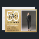 Invitation Fifty and Fabulous Script Photo 50th Birthday  Inv<br><div class="desc">This 50 & Fabulous gold foil black and white and photo 50th birthday party invitation is perfect for your loved one who's turning fifty!  It's fonts are trendy yet classic.  And your photo makes it unique just like her!</div>