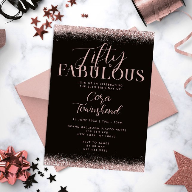 Invitation Fifty & Fabulous Rose Gold Glitter 50th Birthday (Fifty & Fabulous Rose Gold Glitter 50th Birthday Invitation)