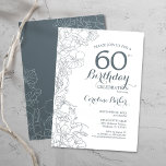 Invitation Fleur bleu ardoise 60e fête d'anniversaire<br><div class="desc">Ardoise Bleu Blanc Floral 60e Anniversaire Fête Invitation. Design moderne minimaliste avec accents de dessin botanique et police de script de typographie. Carte invitation simple et tendance,  parfaite pour une célébration anniversaire élégante. Peut être customisé à n'importe quel âge. Invitations Zazzle imprimées ou téléchargement instantané modèle imprimable numérique.</div>