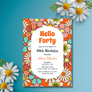 Invitation Fleur Hippie Retro super Bonjour Quarante Annivers