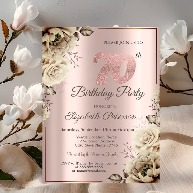 Invitation Fleurs Chic Fête des 70 ans Rose Gold   (Créateur téléchargé)