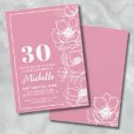 Invitation Floral Pink 30e anniversaire<br><div class="desc">Voici une invitation chic et élégante à la fête du 30e anniversaire, parfaite pour fêter les trente ans dans le style. Le design est composé d'un arrière - plan rose plus profond, presque comme une couleur or rose foncé, avec une fine ligne de fleur d'anémone couchant sur le côté droit....</div>